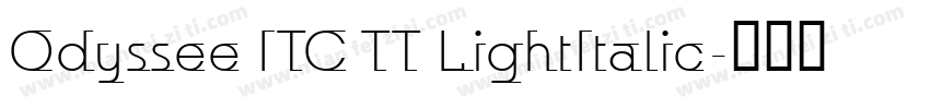 Odyssee ITC TT LightItalic字体转换